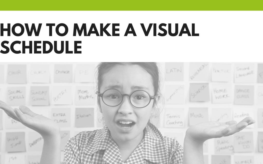 How to make a visual schedule