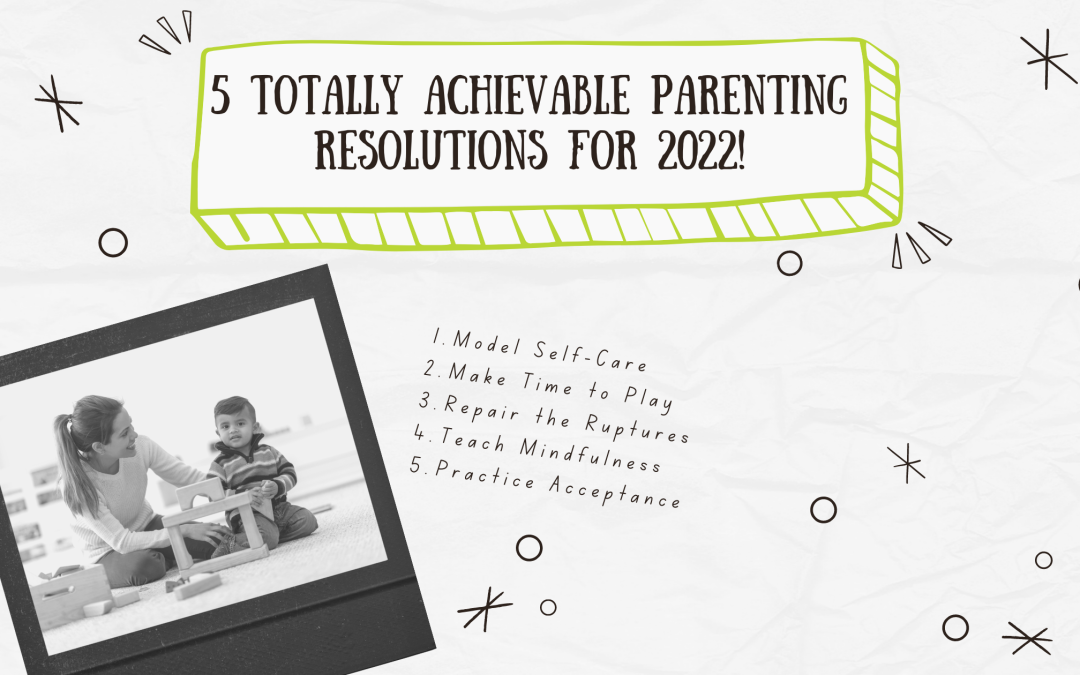 New Year’s Parenting Resolutions
