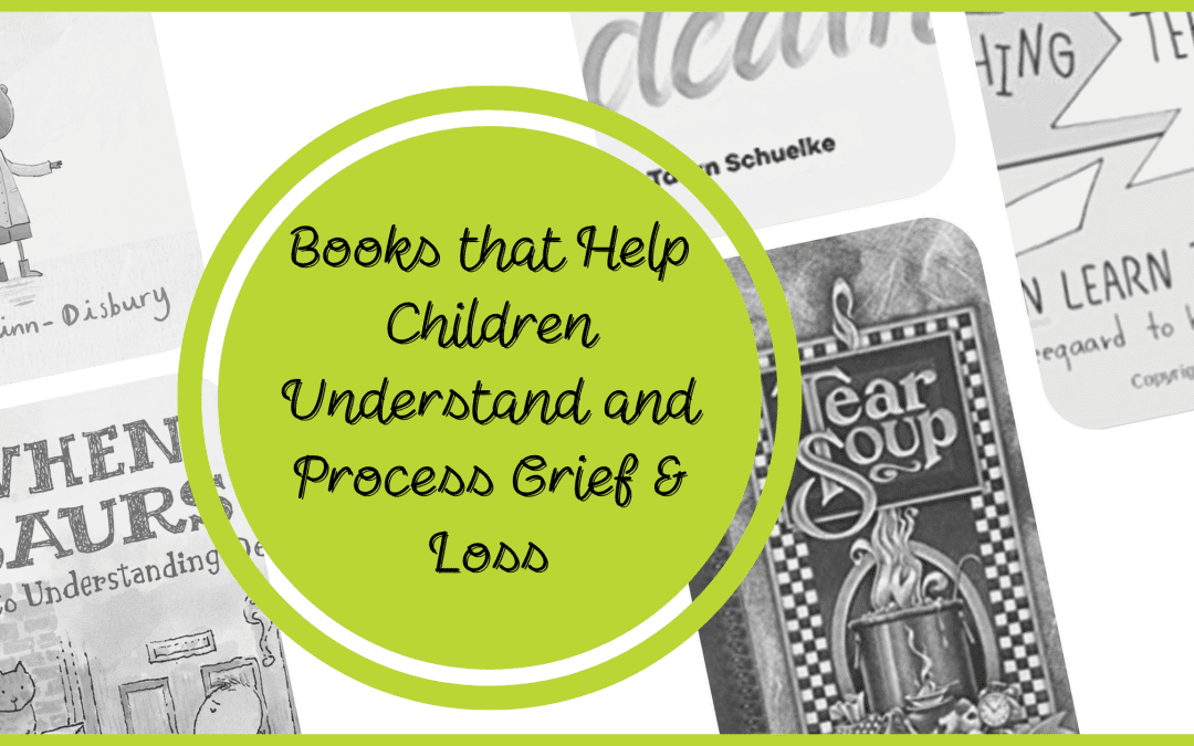 Books to Process Grief & Loss